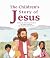 The Children's Story of Jesus