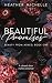 Beautiful Promises: A Close...