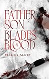 Father Son Blades...