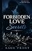 Forbidden Love: Secrets