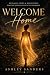 Welcome Home: Messages, Poe...