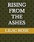 RISING FROM THE ASHES
