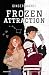 Frozen attraction by Ginger Jackie
