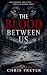The Blood Between Us