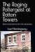 The Raging Poltergeist at Rotton Towers by Lee Hemingway