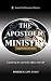 The Apostolic Ministry: Exp...