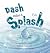 Dash Makes a Splash