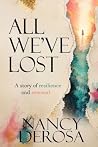 All We've Lost