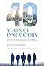 40 Years of Innovators - In...