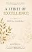 A Spirit of Excellence: Wil...