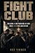 Fight Club: Building a Brot...