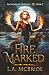 Fire Marked (Alchemy of Witches)