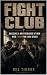 Fight Club: Building a Brot...
