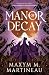 Manor of Decay