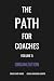 The PATH for Coaches Vol. 5...