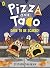 Pizza and Taco: Dare to be ...