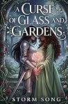 A Curse of Glass ...