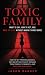 Toxic Family: What to Say, ...