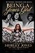 Being A Jones Girl by Shirley Y Jones