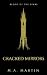 Cracked Mirrors (Blood of t...