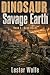 DINOSAUR Savage Earth - Boo...