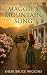 Maggie's Mountain Song: An ...