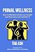 Primal Wellness: How civili...