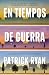 En tiempos de guerra