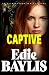 Captive: The dark and twist...