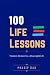 100 Life Lessons: Timeless ...