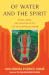 Of Water and the Spirit: Ritual, Magic, and Initiation in the Life of an African Shaman (Compass)