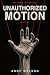 UNAUTHORIZED MOTION: scienc...