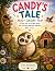 Candy's Tale: READ - COLOUR...