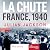 La Chute. France, 1940