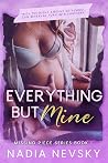 Everything But Mi...
