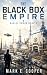 The Black Box Empire (Danie...