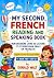 MY SECOND FRENCH BOOK : REA...