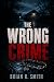 The Wrong Crime