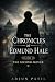 THE CHRONICLES OF EDMUND HA...