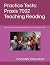 Practice Tests: Praxis 7002...
