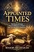 Appointed Times: The Feasts...
