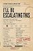 I'LL BE ESCALATING THIS: On...