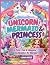 UNICORN, MERMAID & PRINCESS...
