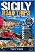Sicily Road Trips: Scenic C...