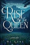 The Underworld Series: Rise of the Queen: Volume Four