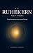 Die RUHEKERN Methode: Trans...