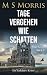 Tage vergehen wie Schatten:...