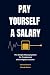 Pay Yourself a Salary by Ricardo Rocha