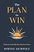The PLAN to WIN: Reinvent Y...