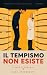 Il tempismo non esiste: Sta...